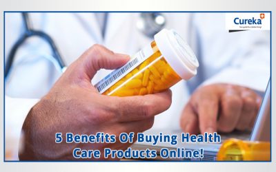 5 Benefits Of Buying Health Care Products Online!