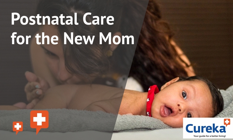 Postnatal Care for the New Mom