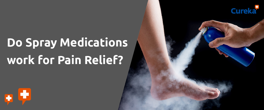 Do Spray Medications work for Pain Relief?