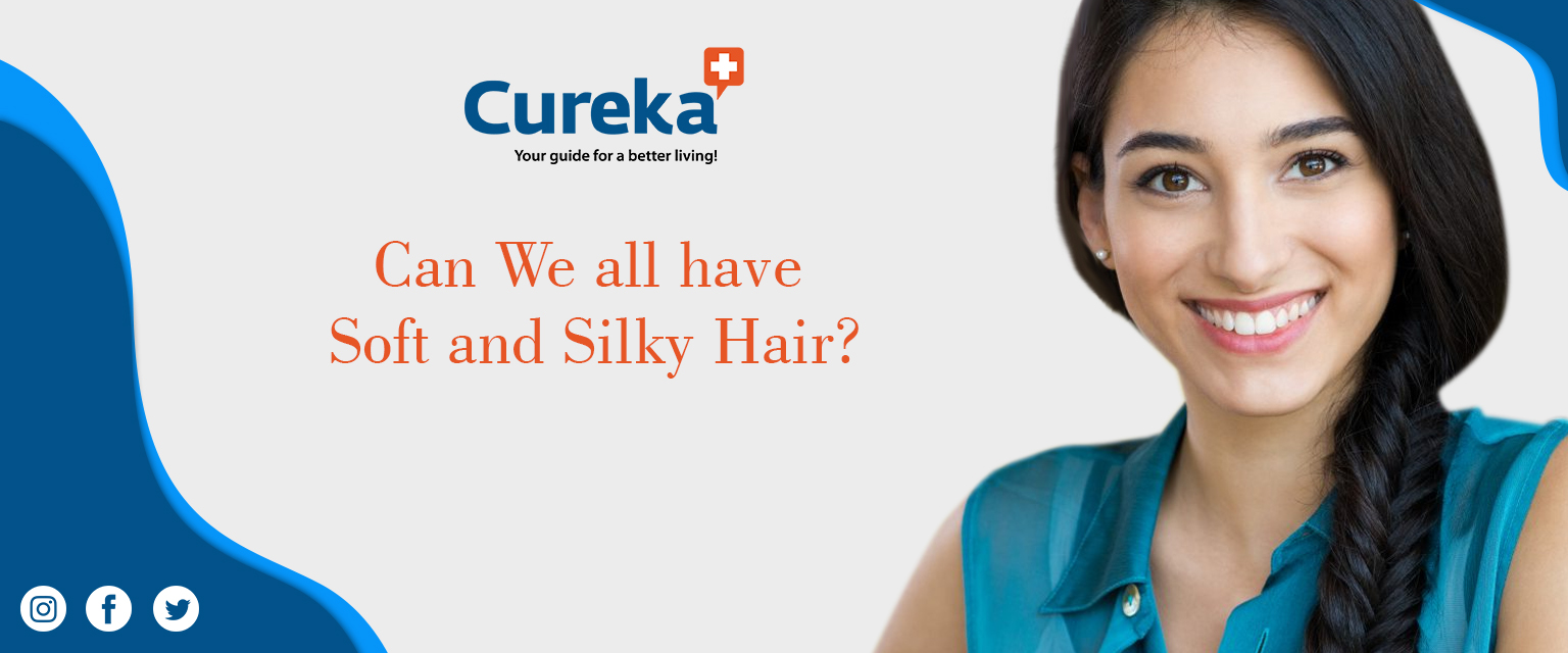 Can We All Have Soft and Silky Hair?