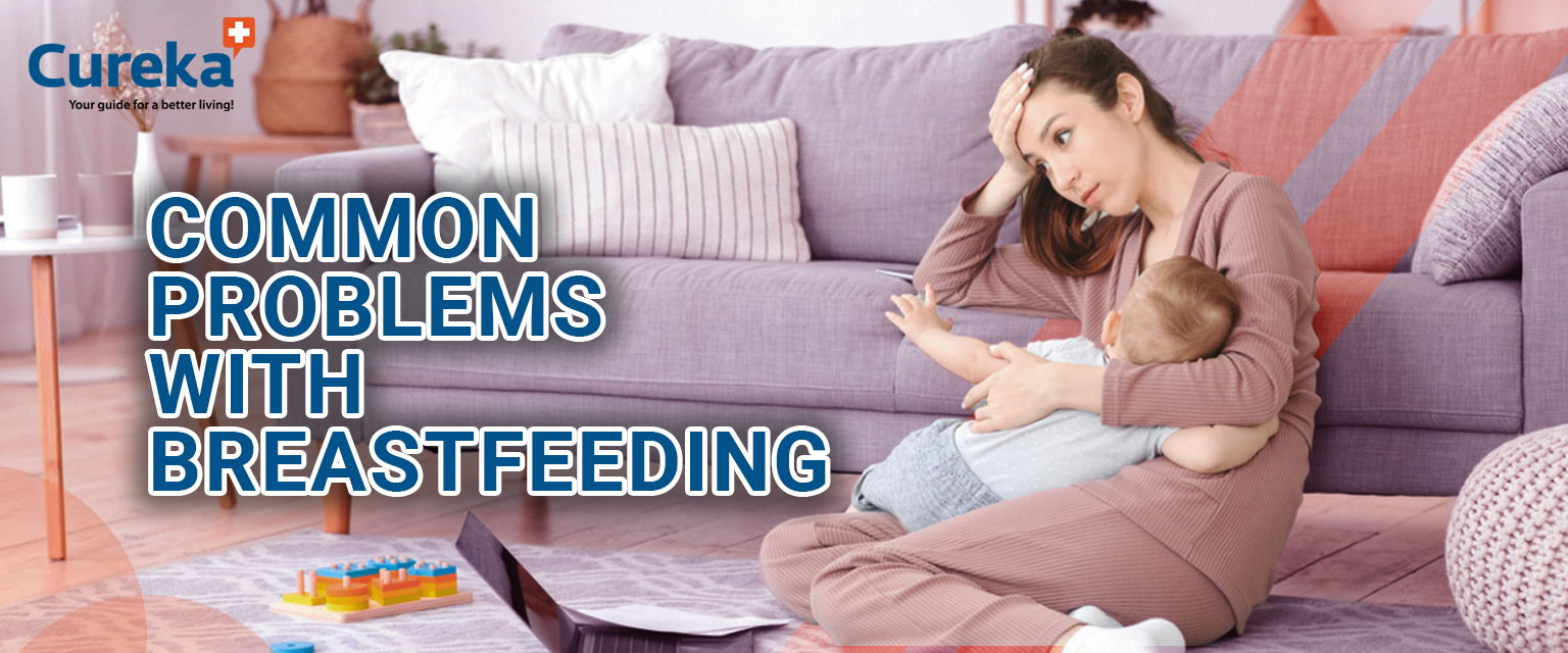 Common Problems with Breast Feeding