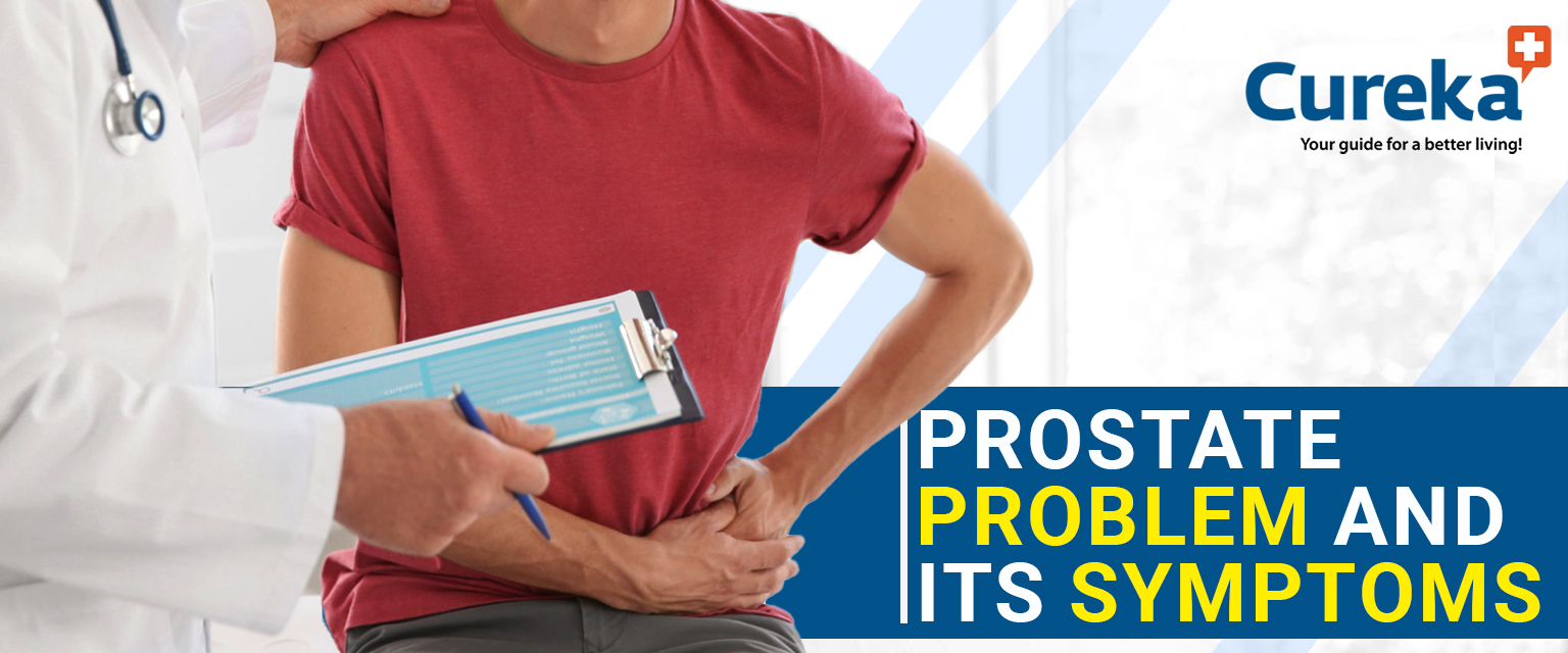 Prostate Problem and its Symptoms