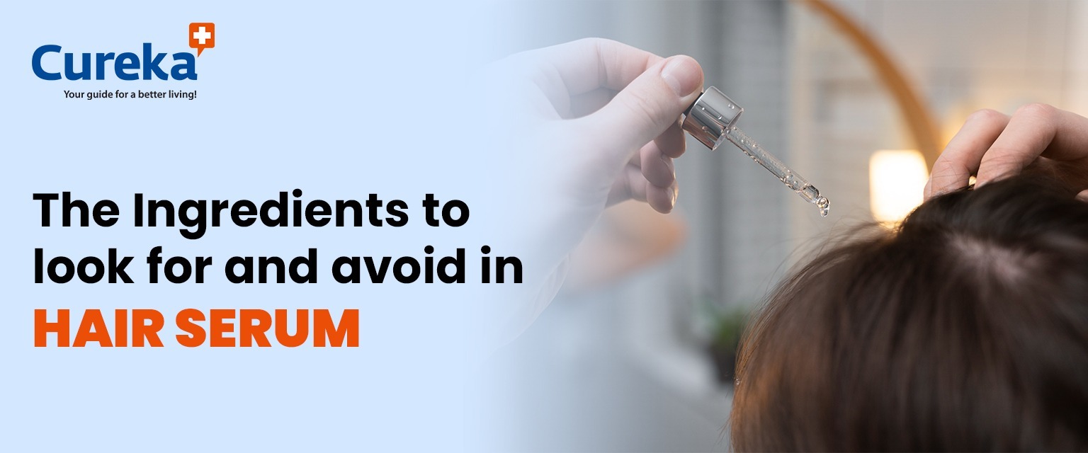 The Ingredients to Look for and Avoid in Hair Serum