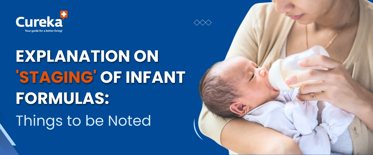 Explanation on ‘Staging’ of Infant Formulas: Things to be Noted