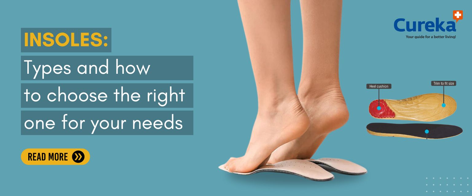 Insoles: Types and How to Choose the Right One for Your Needs