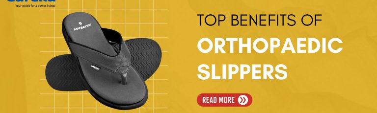 Top Benefits of Orthopaedic Slippers
