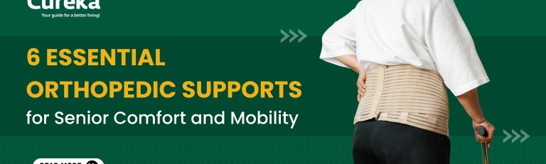 6 Essential Orthopedic Supports for Senior Comfort and Mobility