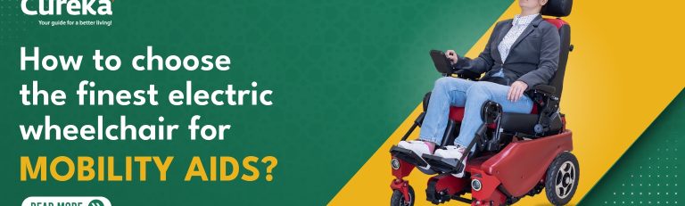 How to Choose the Finest Electric Wheelchair for Mobility Aids?