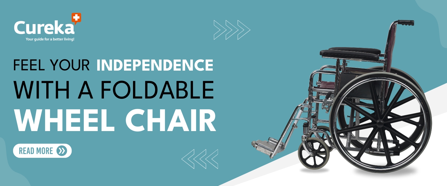 Feel Your Independence with a Foldable Wheelchair
