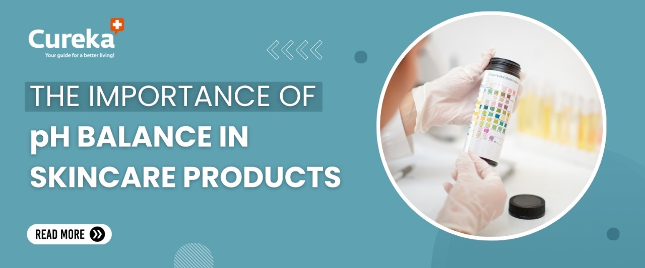 The Importance of pH Balance in Skincare Products