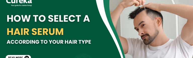 How to Select a Hair Serum According to Your Hair Type