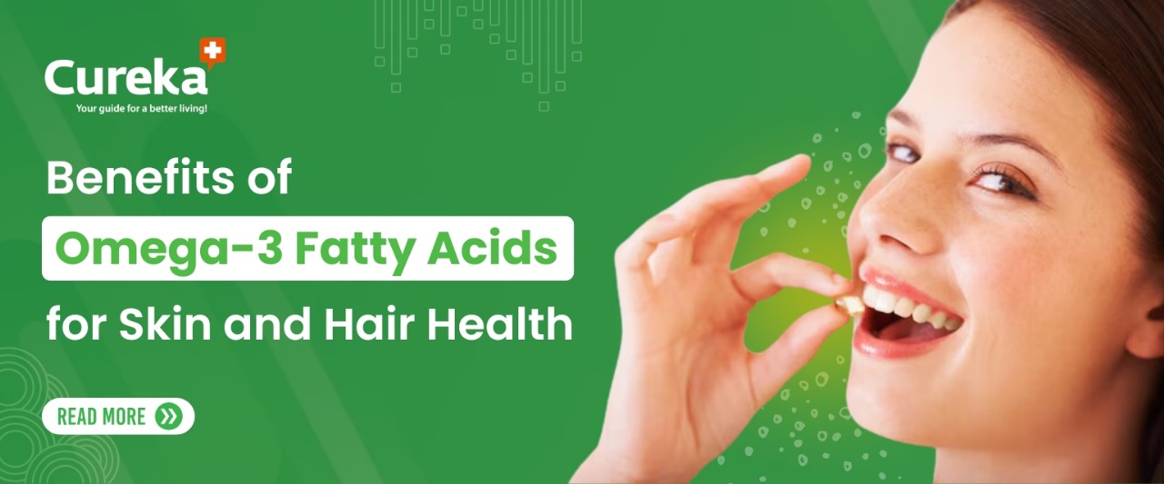 Benefits of Omega-3 Fatty Acids for Skin and Hair Health