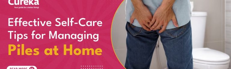 Effective Self-Care Tips for Managing Piles at Home