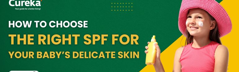 How to Choose the Right SPF for Your Baby’s Delicate Skin