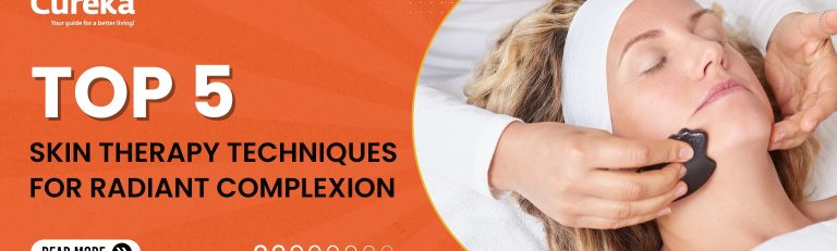 Top 5 Skin Therapy Techniques for a Radiant Complexion