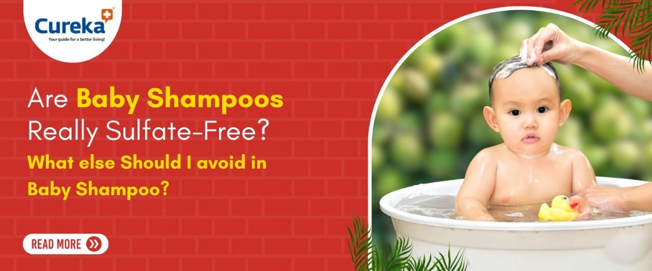 Are Baby Shampoos Really Sulfate-Free? What Else Should I Avoid in Baby Shampoo?