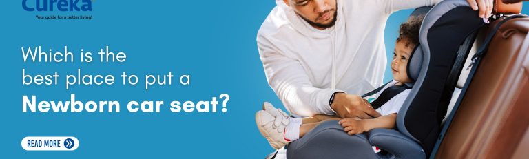 Which is the Best Place to Put a Newborn Car Seat?