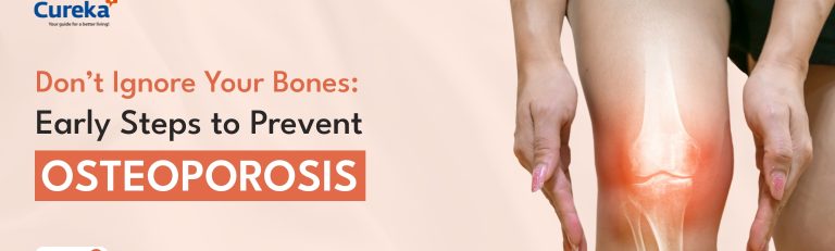 Don’t Ignore Your Bones: Early Steps to Prevent Osteoporosis