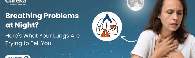 Breathing Problems at Night? Here’s What Your Lungs Are Trying to Tell You