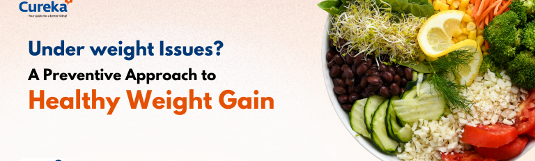 Underweight Issues? A Preventive Approach to Healthy Weight Gain