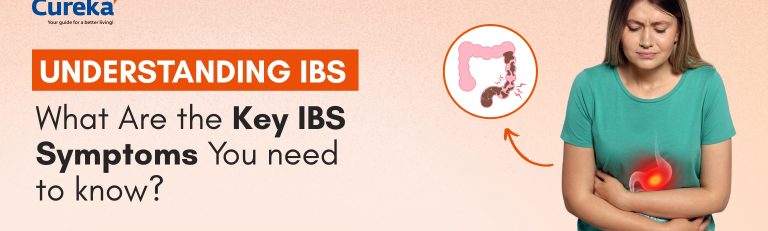 Understanding IBS: What Are the Key IBS Symptoms You Need to Know?