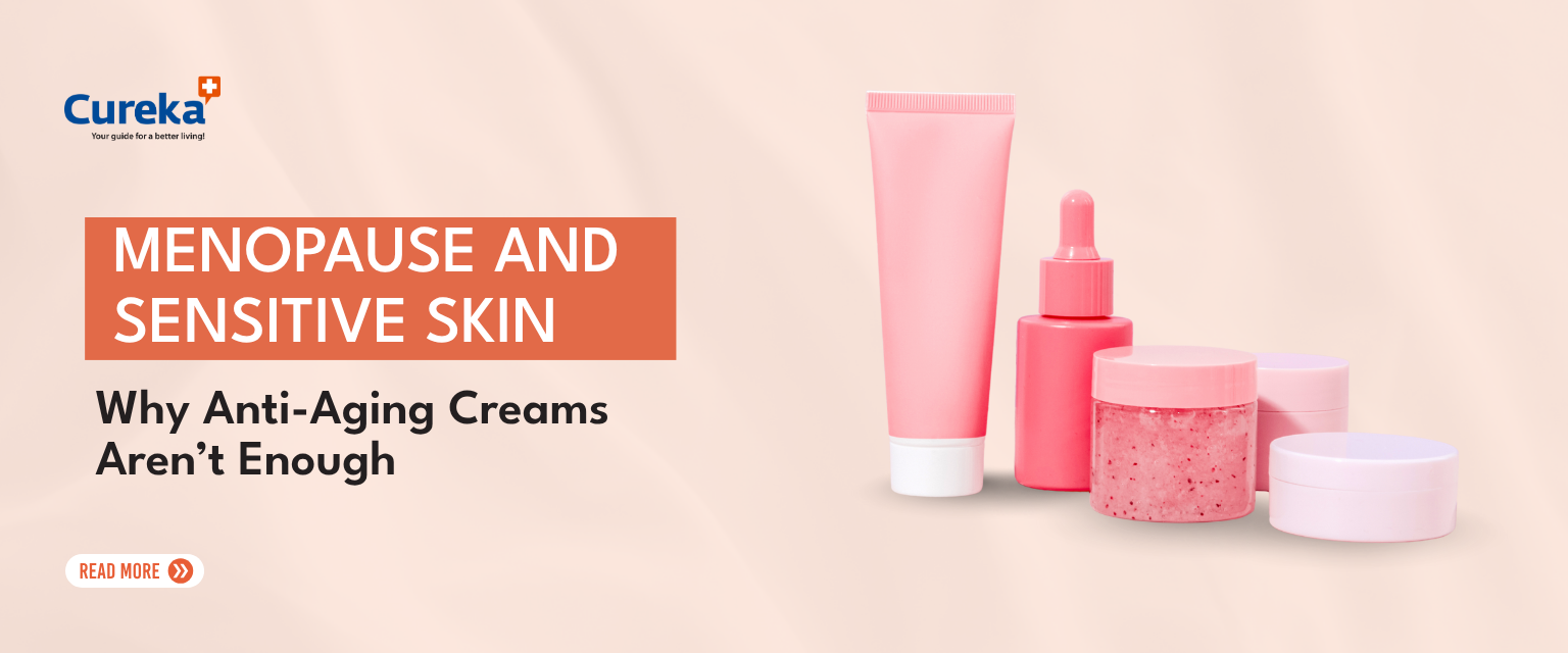 Menopause and Sensitive Skin: Why Anti-Aging Creams Aren’t Enough