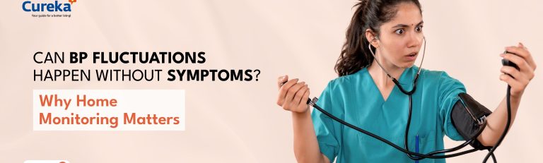 Can BP Fluctuations Happen Without Symptoms? Why Home Monitoring Matters