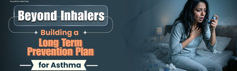 Beyond Inhalers: Building a Long-Term Prevention Plan for Asthma