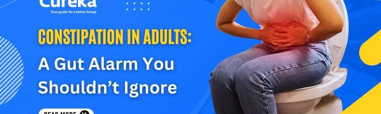 Constipation in Adults : A Gut Alarm You Shouldn’t Ignore